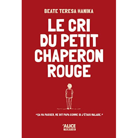 Le Cri du petit chaperon rouge