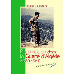 Pharmacien dans la Guerre d'Algérie (1960-1961)