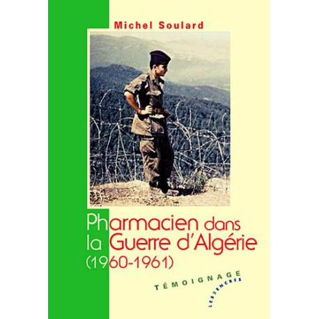 Pharmacien dans la Guerre d'Algérie (1960-1961)