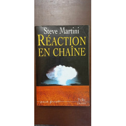 Steve martini Réaction En Chaîne Grand format