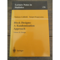 calinski Lecture Notes in Statistics n170 Block designs Volume ii...