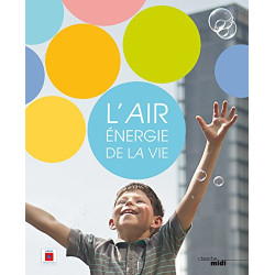 L'Air énergie de la vie