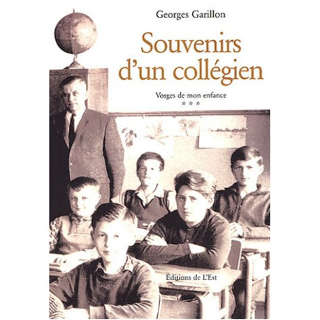 Vosges de mon enfance Tome 3 : Souvenirs d'un collégien