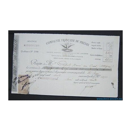 Lettre de Change COMPAGNIE FRANCAISE DU PHENIX Quittance Agence...
