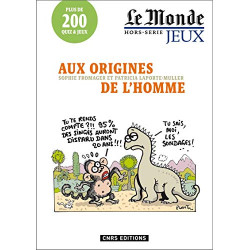 Aux origines de l'homme - Le Monde hors-série jeux