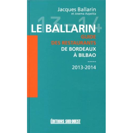 Le ballarin-guide des restaurants de bordeaux a bilbao