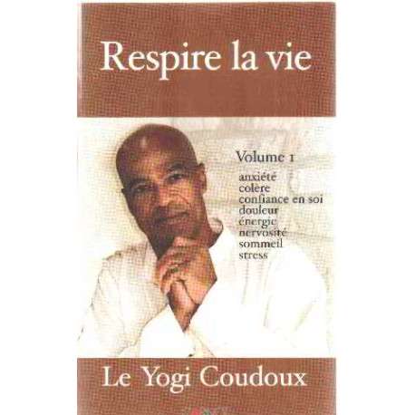 Respire la vie. Volume 1 Avant