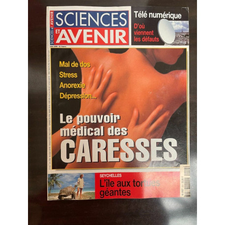 Sciences Et Avenir Nº616 Le Pouvoir Médical des Caresses 1998