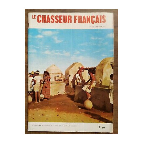 Le Chasseur Français Nº 899 Janvier 1972