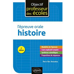 L'épreuve orale d'Histoire - 2e édition