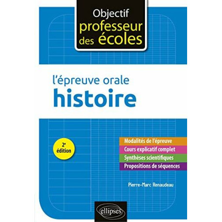 L'épreuve orale d'Histoire - 2e édition