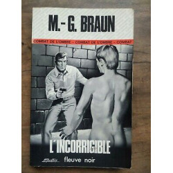 m g Braun L'incorrigible Fleuve Noir nº1343 1977