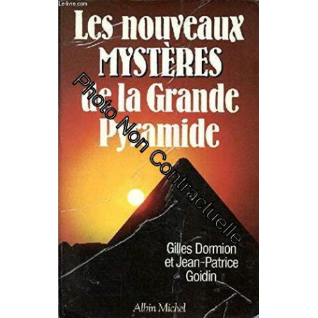 Les nouveaux mystères de la grande pyramide