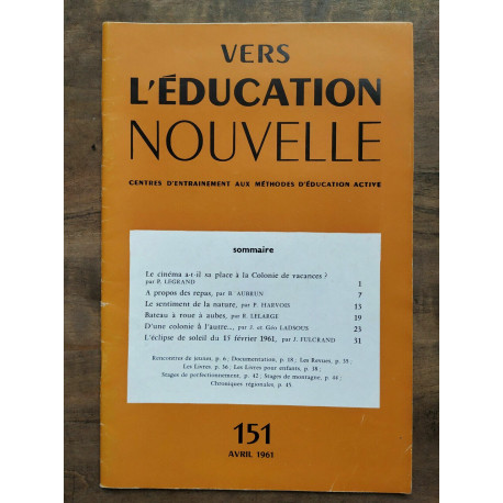 Vers l'éducation nouvelle n151 Avril 1961