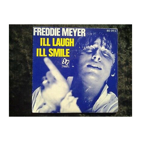 Freddie Meyer I'll laugh I'll smile 45t Butterfly BS 011 L