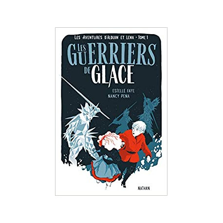 Les guerriers de glace