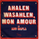 Ahalen Wasahlen Mon Amour