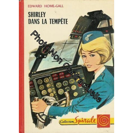 Shirley dans la tempête : Collection : Collection spirale...