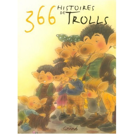 366 histoires de trolls