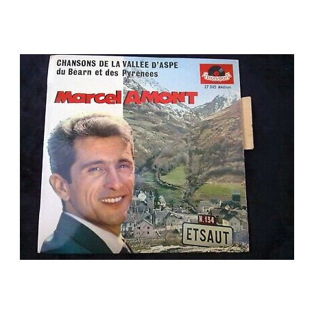 Marcel Amont Chansons de la Vallée d'Aspe du Béarn... 45t Polydor...