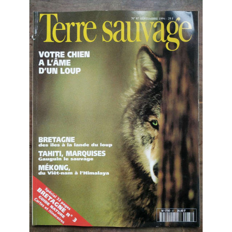 Terre sauvage n87 Septembre 1994 Votre chien a l'âme d'un loup