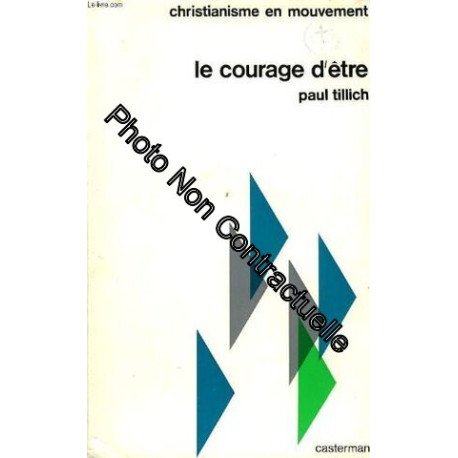 Le courage d'etre