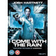 I Come with the Rain [UK Import]