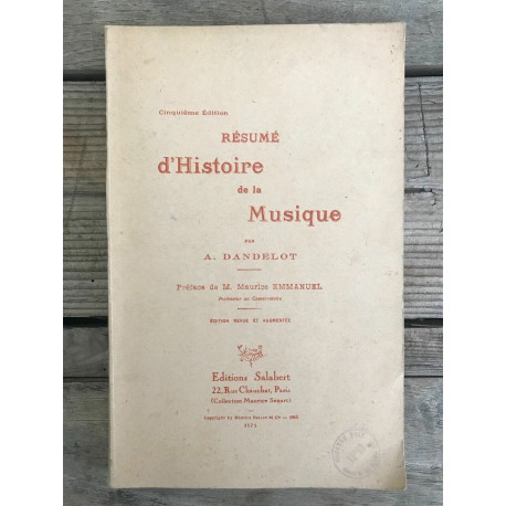 a dandelot Résumé d'Histoire de la Musique salabert