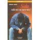 Sida : safe-sex ou save-sex