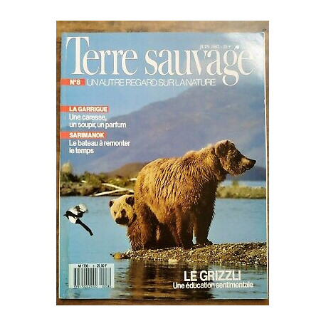 Terre Sauvage n8 Juin 1987 Le Grizzli Une éducation sentimentale