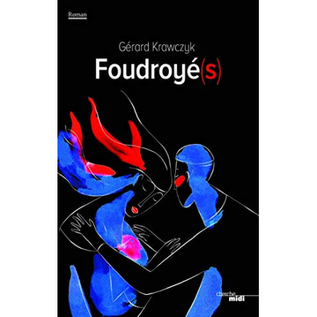 Foudroyé(s)