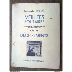 Veillées solitaires suivi de déchirments