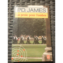 p d james La proie pour l'ombre le livre de poche