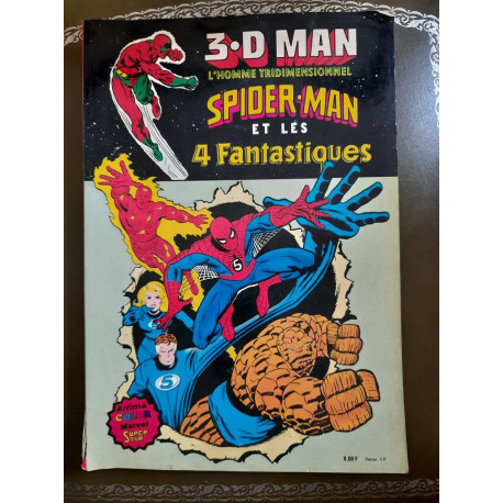 3 D man L'homme tridimensionnel Spider-man et les 4 fantastiques