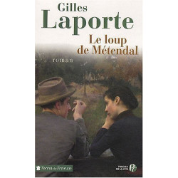 Le loup de Métendal [Broché] by Laporte Gilles