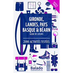 BALADO GIRONDE LANDES PAYS BASQUE ET BEARN