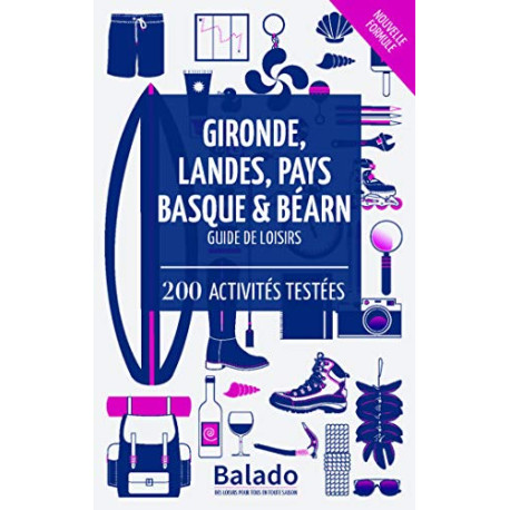 BALADO GIRONDE LANDES PAYS BASQUE ET BEARN