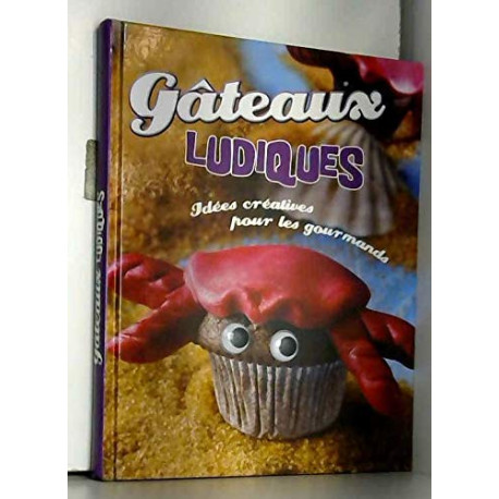 gateaux ludiques (idées créatives pour les gourmands