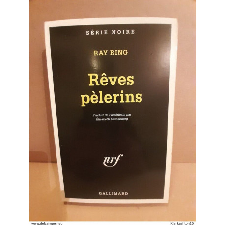 Ray ring Rêves pèlerins gallimard