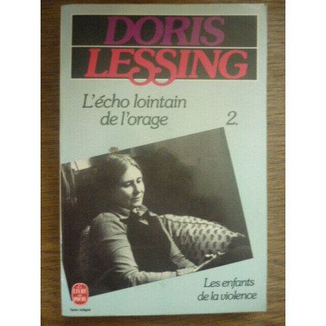 d lessing L'echo lointain de l'orage 2 Le livre de poche