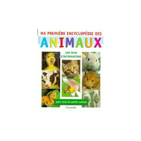 Ma premiere encyclopedie des animaux