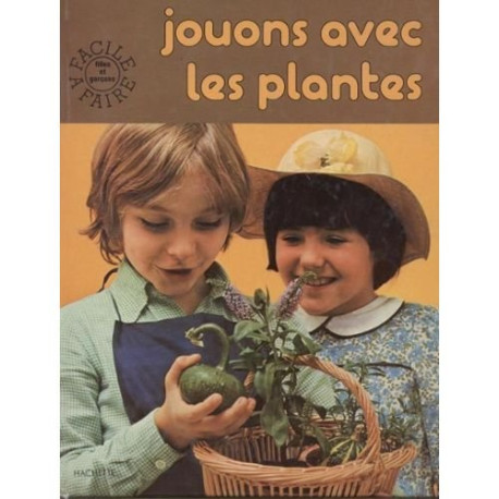 Jouons avec les plantes