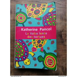 Katherine Pancol - La Valse lente des tortues / Le livre de poche