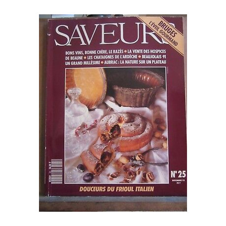 Saveurs n25 Douceurs du Frioul italien Novembre 1992