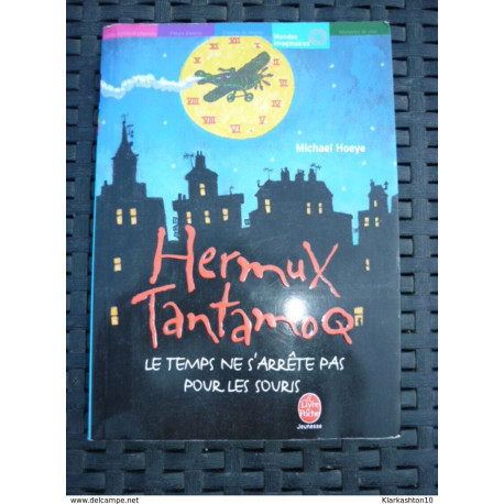 Hermux Tantamoq Le temps ne s'arrête pas pour les souris