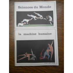 Sciences du Monde n65 la machine humaine