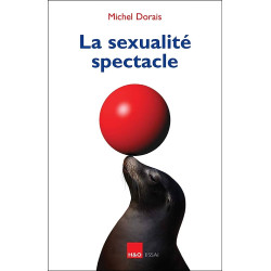 La sexualité spectacle