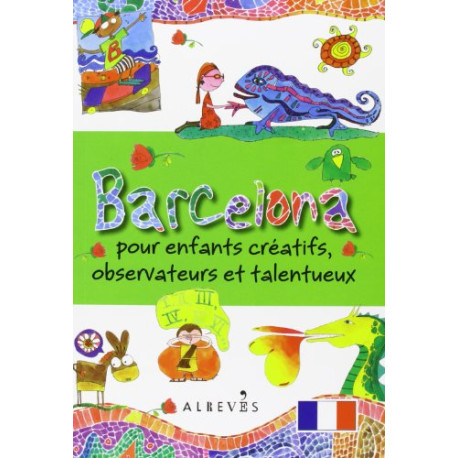 Barcelona pour enfants créatifs observateurs et talentueux