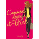 Comment devenir une it-girl