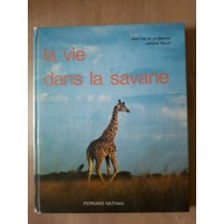 Antoine Reille La Vie dans La Savane Fernand nathan